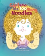 The Girl Who Ate Too Many Noodles