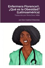 Enfermera Florence®, ?Qué es la Obesidad? (Latinoamérica)