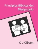 Principios Bíblicos del Discipulado