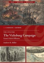 The Vicksburg Campaign: Grant's Failed Offensive
