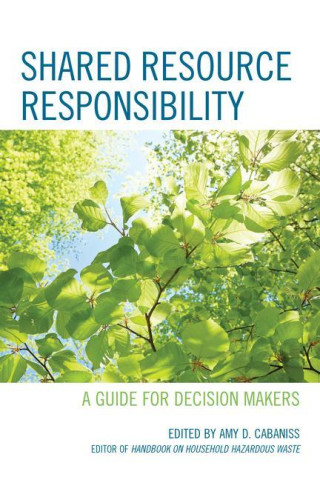 Shared Resource Responsibility: A Guide for Decision Makes