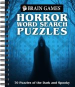 Brain Games Horror Word Search Puzzles: 70 Puzzles of the Dark and Spooky