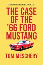 The Case of the '66 Ford Mustang
