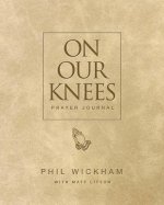 On Our Knees Prayer Journal