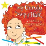 My Unruly Mop of Hair: Read and Colour