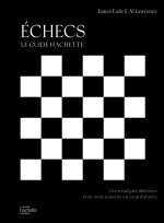 Echecs - le guide Hachette