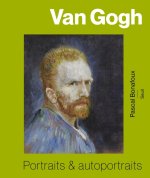 Van Gogh. Portraits et autoportraits