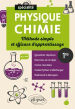 Spé Physique-chimie - Première - Méthode simple et efficace d'apprentissage
