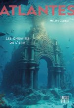 Atlantes, tome 1. Les chemins de l'eau Chapitre 1