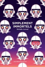 Simplement immortels