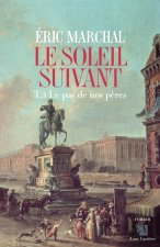 Le soleil suivant, tome 3