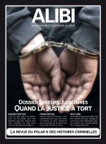 Spécial Erreurs Judiciaires