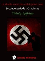 Le diable n'est pas celui qu'on croit - Période 2 : Gracianne