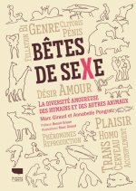 Bêtes de sexe. La diversité amoureuse des humains et autres animaux