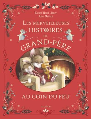 Les merveilleuses histoires de Grand-Père au coin du feu, tome 4