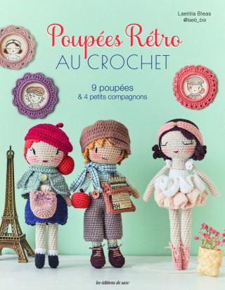 Poupées rétro au crochet (Laetitia Bleas)(Brožovaná)