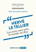 Hervé le Tellier, un écrivain au travail. Bookmakers