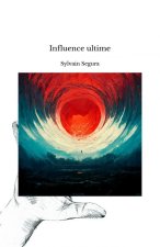 Influence ultime