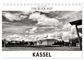 Ein Blick auf Kassel (Tischkalender 2024 DIN A5 quer), CALVENDO Monatskalender