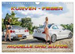 Kurven - Fieber - Modelle und Autos (Wandkalender 2024 DIN A4 quer), CALVENDO Monatskalender
