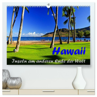 Hawaii - Inseln am anderen Ende der Welt (hochwertiger Premium Wandkalender 2024 DIN A2 quer), Kunstdruck in Hochglanz