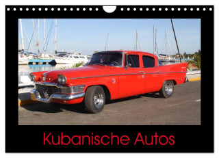 Kubanische Autos (Wandkalender 2024 DIN A4 quer), CALVENDO Monatskalender