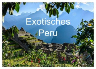 Exotisches Peru (Wandkalender 2024 DIN A2 quer), CALVENDO Monatskalender