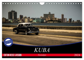 Kuba Nostalgie 2024 (Wandkalender 2024 DIN A4 quer), CALVENDO Monatskalender