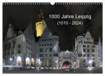 1000 Jahre Leipzig (1015 - 2024) (Wandkalender 2024 DIN A3 quer), CALVENDO Monatskalender