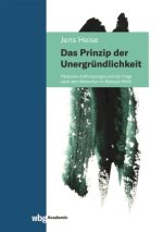 Das Prinzip der Unergründlichkeit