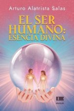 El ser humano: esencia divina