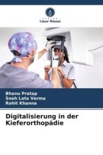 Digitalisierung in der Kieferorthopädie