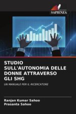 STUDIO SULL'AUTONOMIA DELLE DONNE ATTRAVERSO GLI SHG
