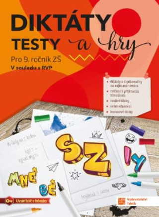 Diktďż˝ty, testy a hry pro 9. roďż˝nďż˝k