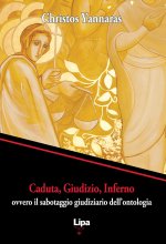 Caduta, giudizio, inferno ovvero il sabotaggio giudiziario dell'ontologia