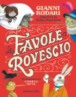 favole a rovescio. Gianni Rodari riscrive le fiabe classiche