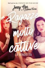 vendetta. Ragazze molto cattive