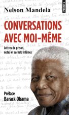 Conversations avec moi-même.  Lettres de prison, notes et carnets intimes