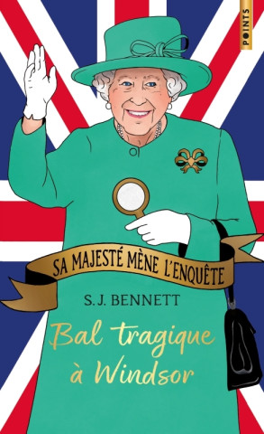 Bal tragique à Windsor. Sa Majesté mène l'enquête Tome 1. Edition collector