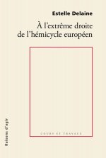 À l'extrême droite de l'hémicycle européen