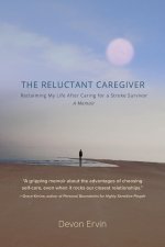 The Reluctant Caregiver
