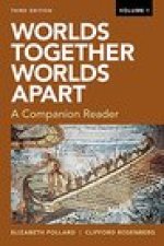 Worlds Together, Worlds Apart: A Companion Reader