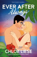 EVER AFTER ALWAYS