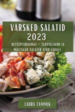 Värsked Salatid 2023