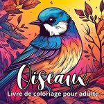 Oiseaux livre de coloriage pour adulte