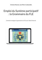 Emploi du Syst?me participatif : la Grammaire du FLE