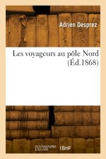 Les voyageurs au pôle Nord