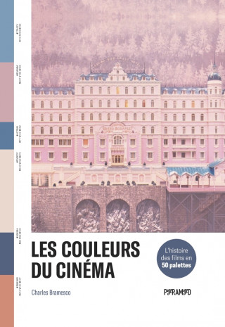 Les couleurs du cinéma - L'histoire des films en 50 palettes