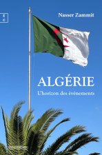 ALGERIE : L HORIZON DES EVENEMENTS