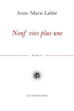 Neuf vies plus une